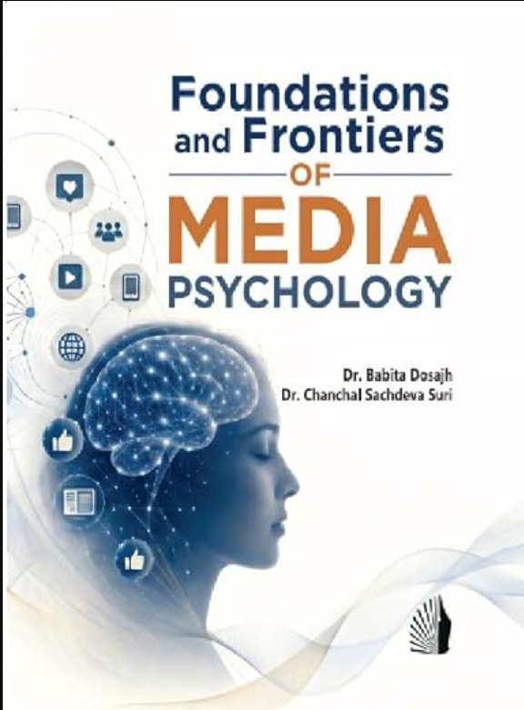 Foundations and Frontiers of Media Psychology