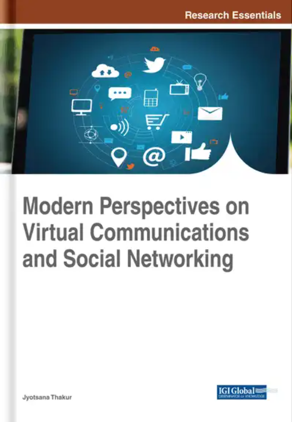 Modern Perspectives on Virtual Communications and Social Networking