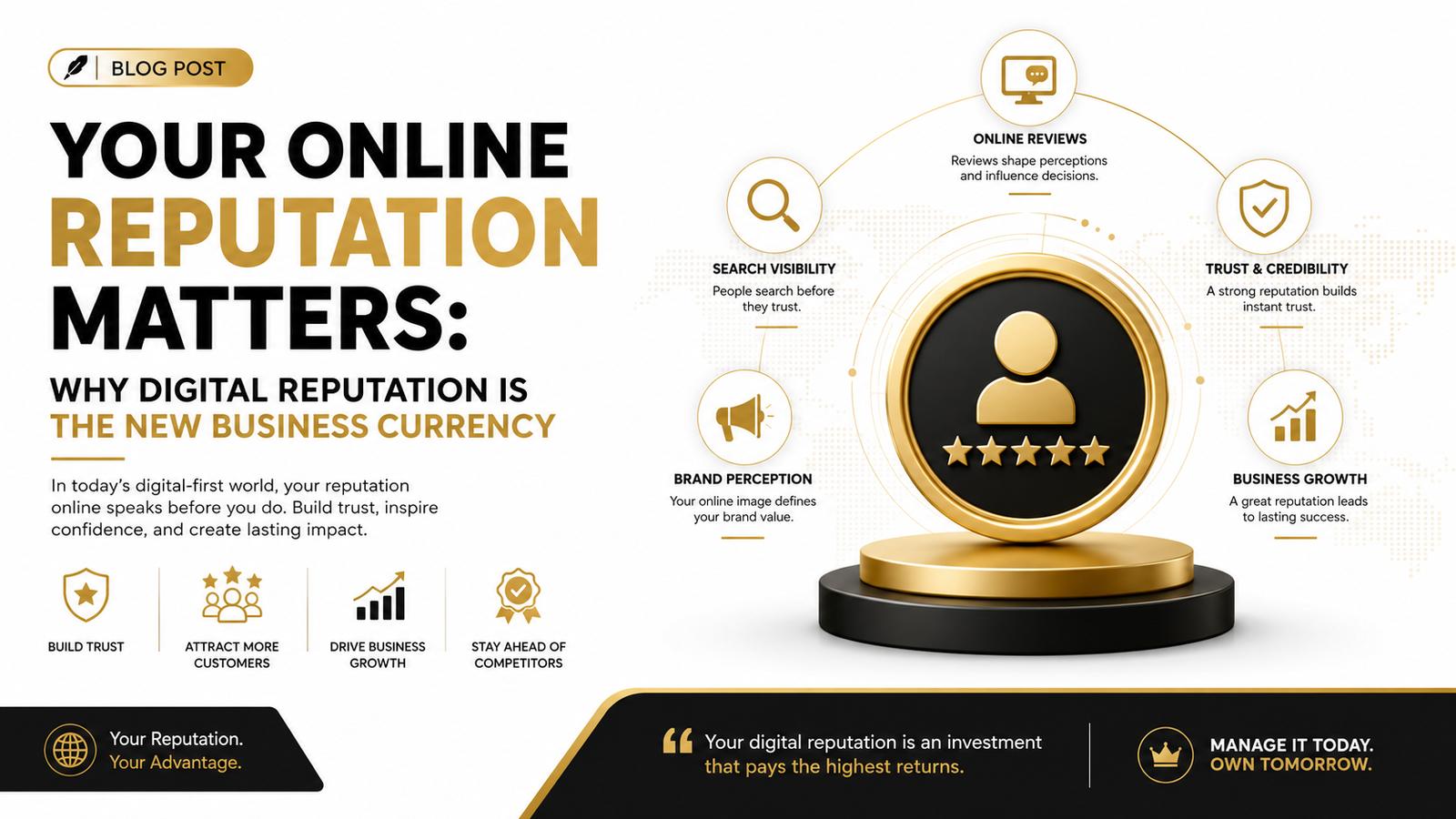 YOUR ONLINE REPUTATION MATTERS: WHY DIGITAL REPUTATION IS THE NEW BUSINESS CURRENCY